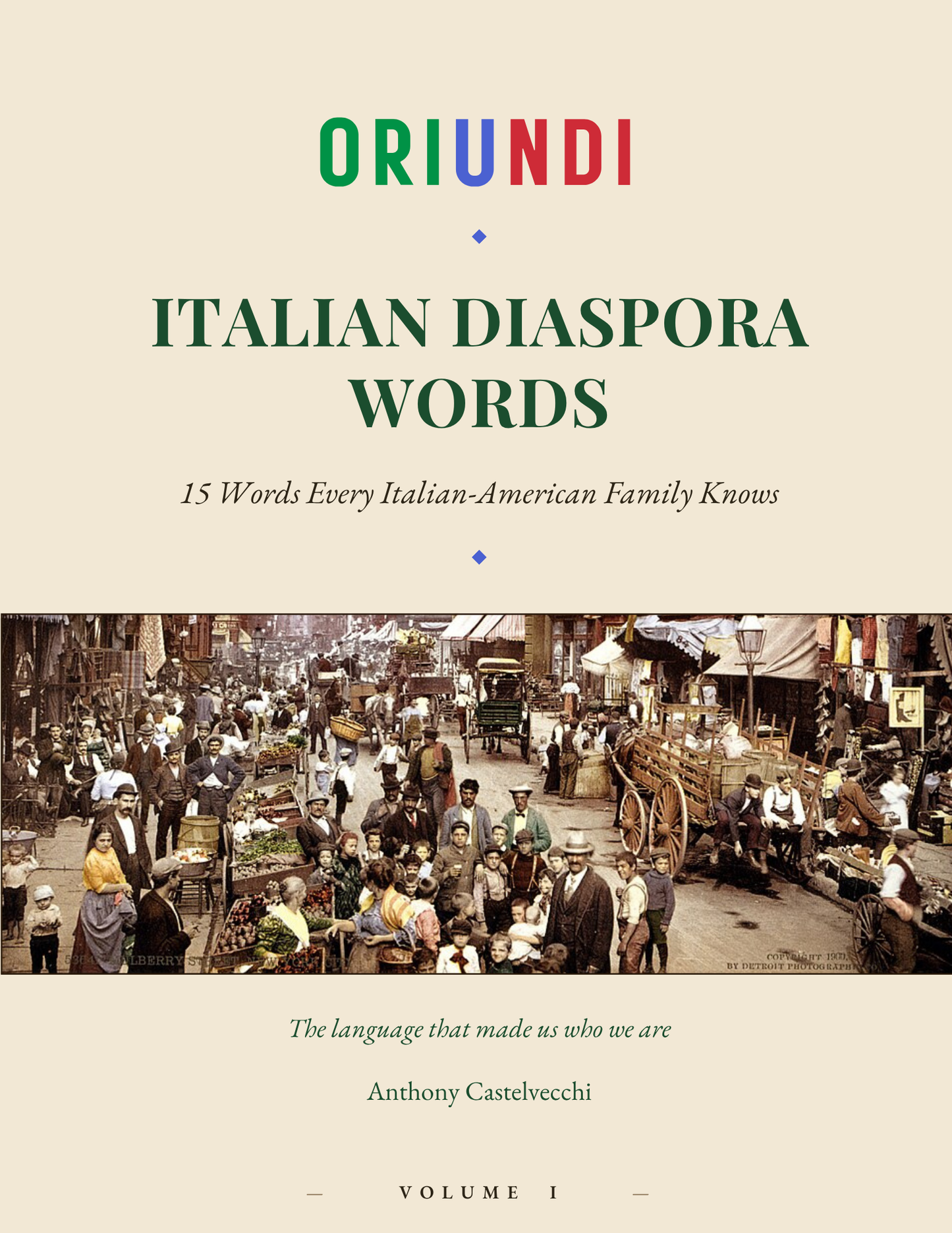 Italian Diaspora Words: Volume I